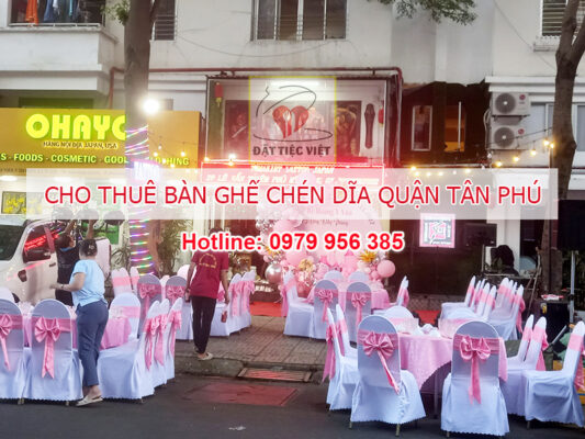 Cho thuê bàn ghế chén đĩa quận Tân Phú